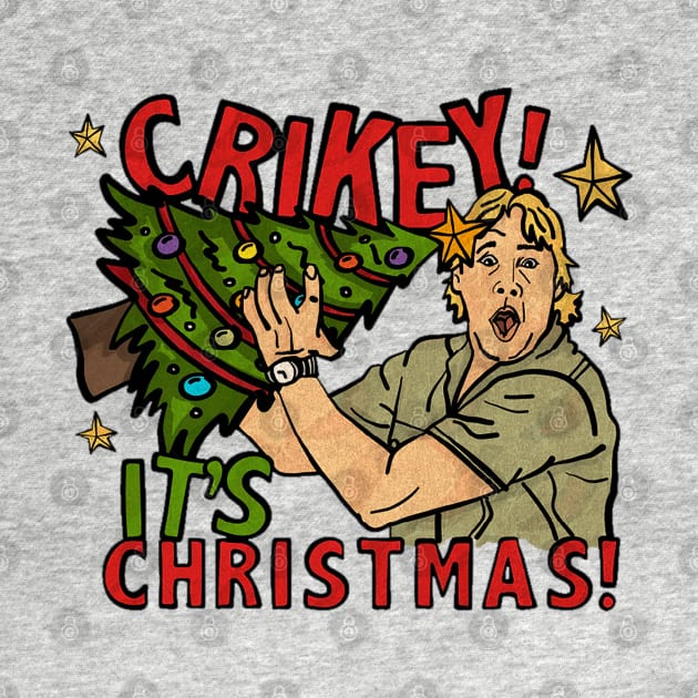 crikey its christmas by Store freak